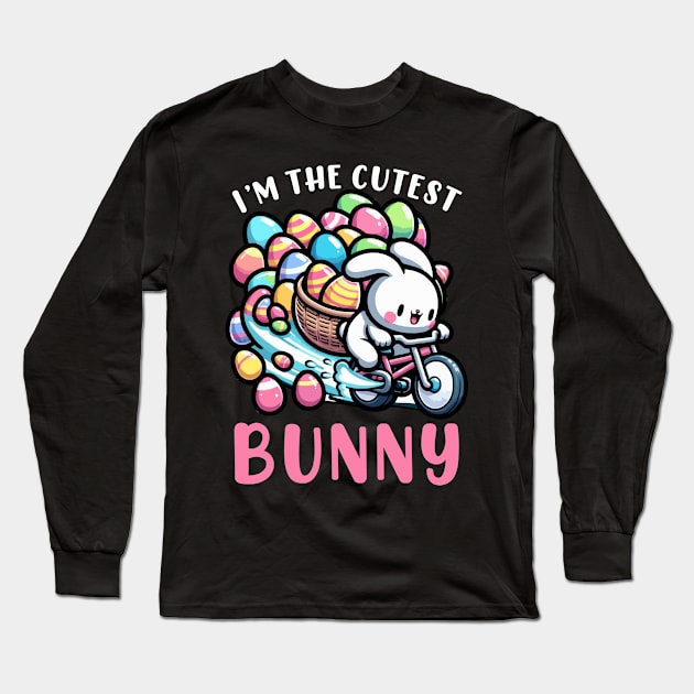 I'm The Cutest Bunny I Easter Bunny Egg Hunting Long Sleeve T-Shirt by biNutz